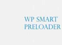 WP Smart Preloader 为你的WordPress添加预加载动画